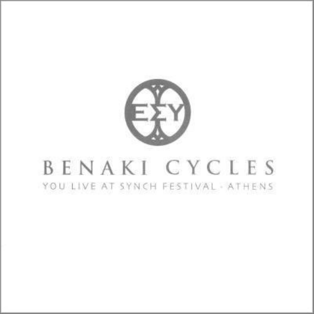 You - Benaki Cycles - Live at Synch Festival, Athens CD (album) cover