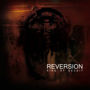 Reversion - King of Deceit CD (album) cover