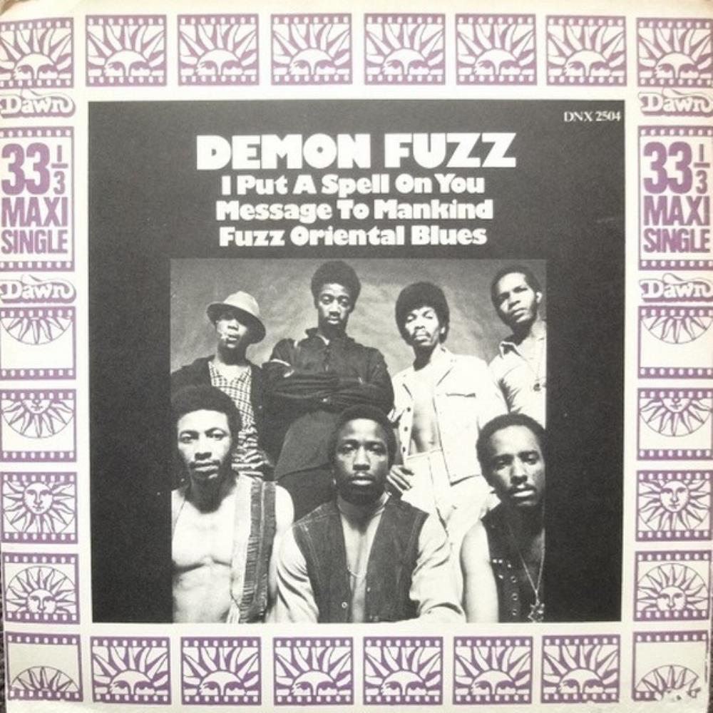 Demon Fuzz I Put a Spell on You / Message to Mankind / Fuzz Oriental Blues album cover