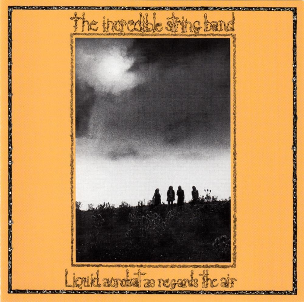 The Incredible String Band Liquid Acrobat As Regards The Air album cover