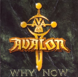 Avalon Why Now album cover