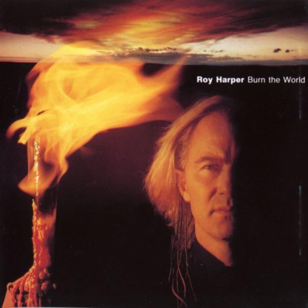 Roy Harper Burn the World album cover