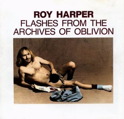 Roy Harper - Flashes from the Archives of Oblivion CD (album) cover