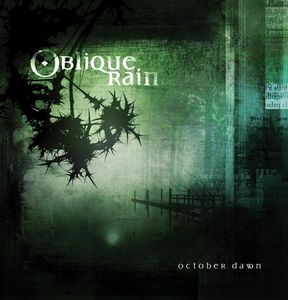 Oblique Rain - October Dawn CD (album) cover