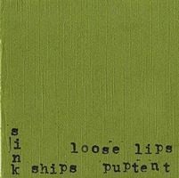 Loose Lips Sink Ships Puptent album cover