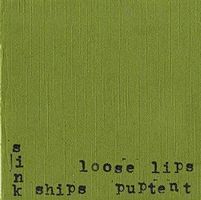 Loose Lips Sink Ships Puptent album cover