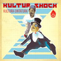 Kultur Shock - Kultura-Diktatura CD (album) cover