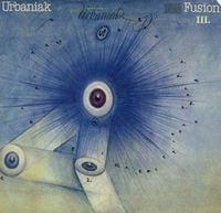 Michal Urbaniak - Fusion III CD (album) cover