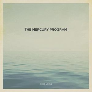 The Mercury Program Chez Viking album cover