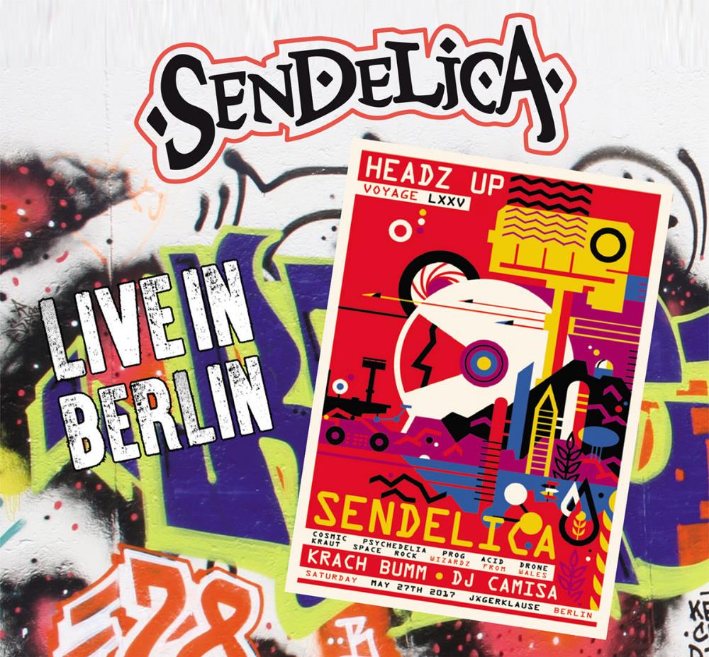 Sendelica - Live in Berlin 2017 CD (album) cover