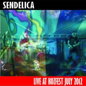 Sendelica Live At Kozfest July 2012 album cover