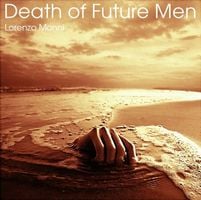 Lorenzo Monni - Death of Future Men CD (album) cover