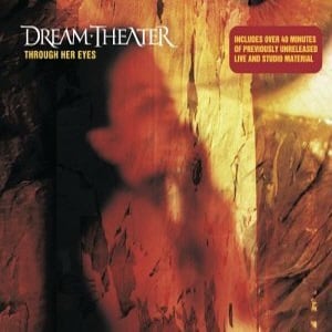 Dream Theater - Through Her Eyes CD (album) cover