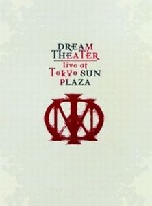 Dream Theater - Live at Tokyo Sun Plaza CD (album) cover