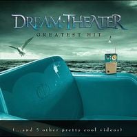 Dream Theater - Greatest Hit (...and 5 Other Pretty Cool Videos) CD (album) cover