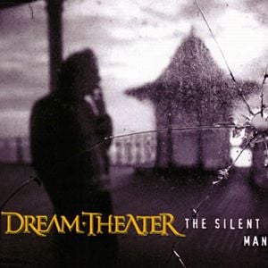 Dream Theater - The Silent Man CD (album) cover