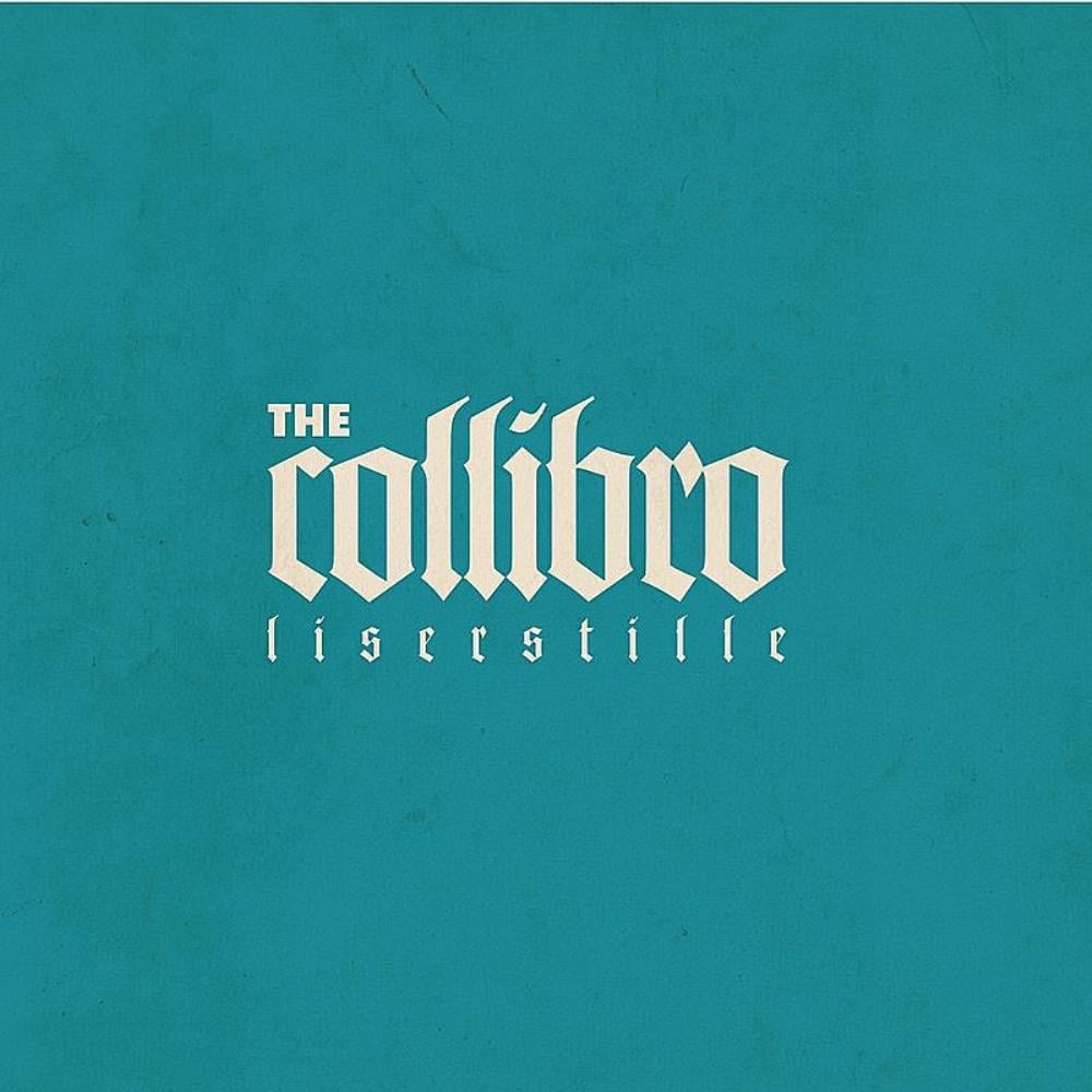 Liserstille / ex Lis Er Stille - The Collibro CD (album) cover