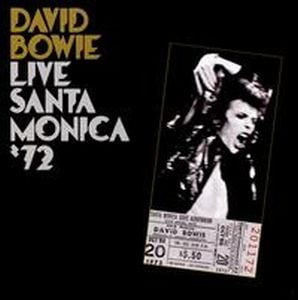 David Bowie Live in Santa Monica'72 album cover