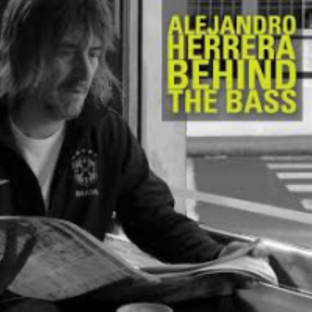 Alejandro Herrera - Behind the bass CD (album) cover