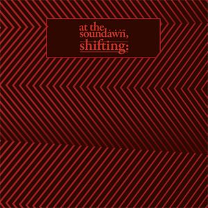 At the Soundawn - Shifting CD (album) cover