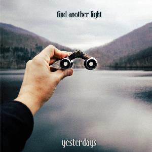 Yesterdays - Find Another Light CD (album) cover
