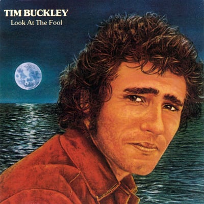 Tim Buckley Look at the Fool album cover
