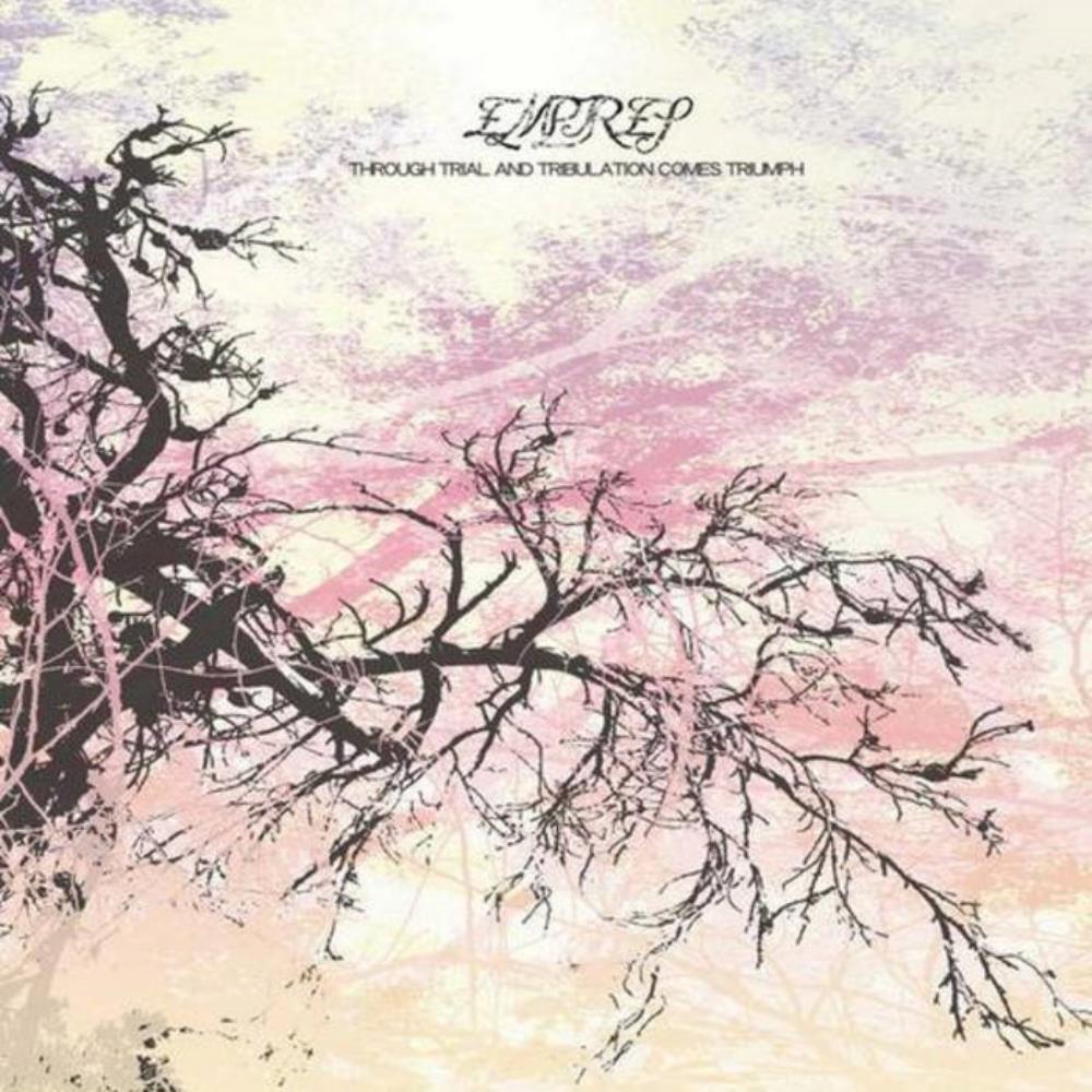 Empires Through Trial and Tribulation Comes Triumph album cover
