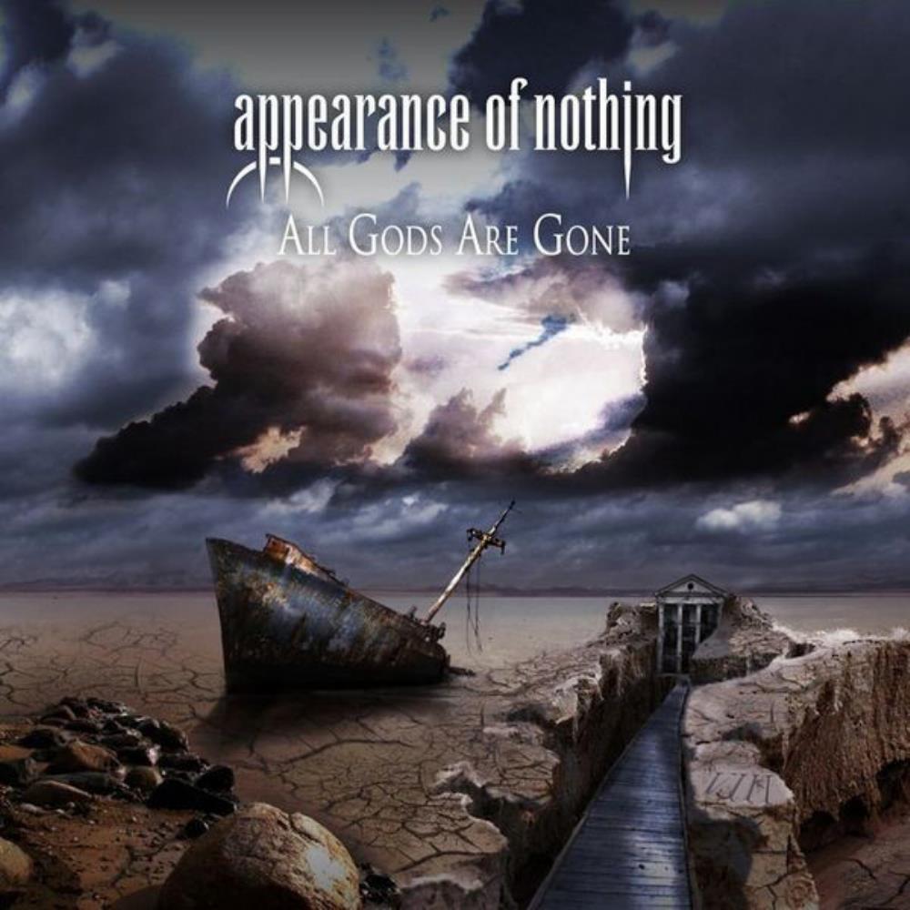Appearance Of Nothing All Gods Are Gone album cover