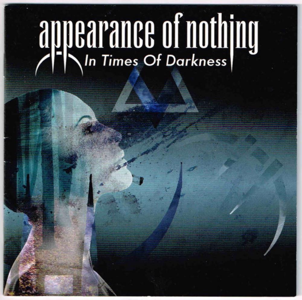 Appearance Of Nothing - In Times Of Darkness CD (album) cover