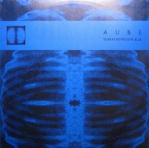 Aube - Sigh In Depressive Blue CD (album) cover