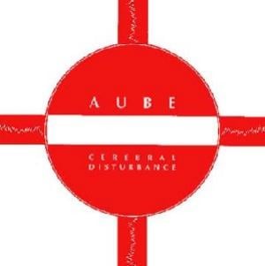 Aube Cerebral Disturbance album cover