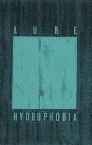 Aube - Hydrophobia CD (album) cover