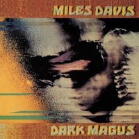 Miles Davis - Dark Magus CD (album) cover