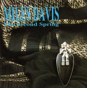 Miles Davis The Second Spring album cover