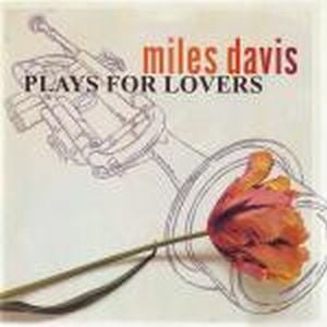 Miles Davis Plays For Lovers album cover