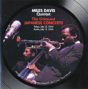Miles Davis - Miles Davis Quintet - The Unissued Japanese Concerts CD (album) cover