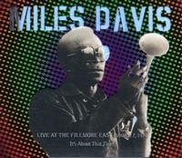 Miles Davis - It's About that Time: Live at the Fillmore East, March 7, 1970 CD (album) cover