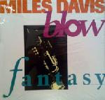 Miles Davis Blow / Fantasy album cover