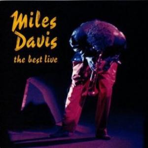 Miles Davis The Best Live album cover
