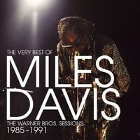 Miles Davis The Very Best Of Miles davis: The Warner Bros. Sessions 1985/ 1991 album cover
