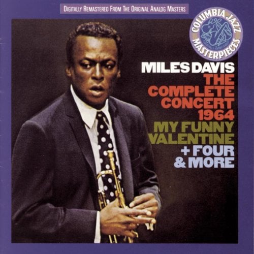 Miles Davis The Complete Concert 1964 My Funny Valentine + Four & More album cover