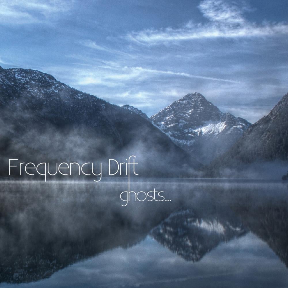 Frequency Drift - Ghosts CD (album) cover