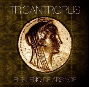 Tricantropus - El Sueo de Arsinoe CD (album) cover