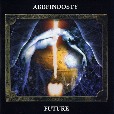 Abbfinoosty - Future CD (album) cover