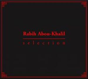 Rabih Abou-Khalil - SELECTION CD (album) cover