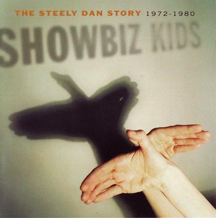 Steely Dan - Showbiz Kids: The Steely Dan Story 1972-1980 CD (album) cover