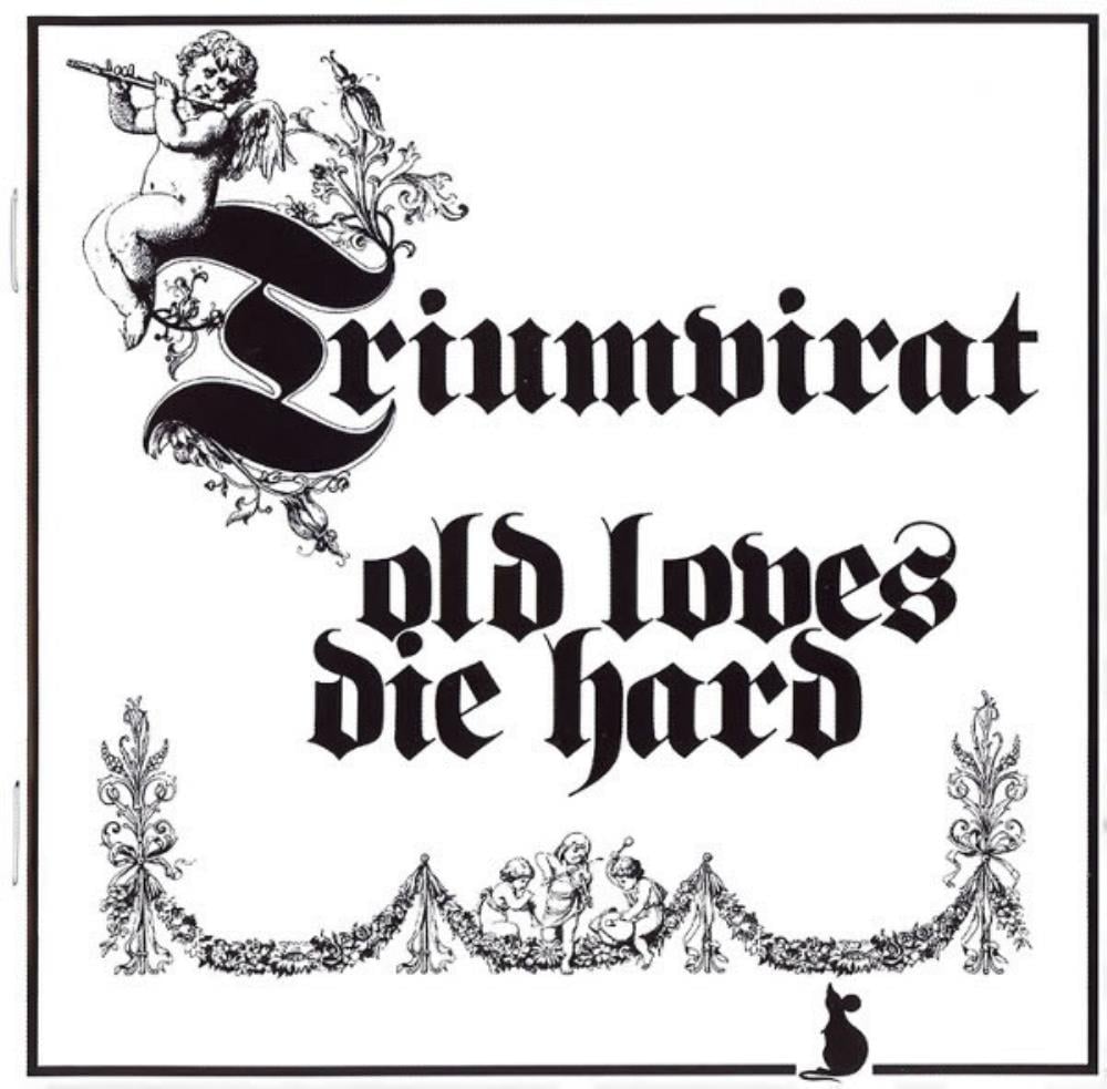 Triumvirat - Old Loves Die Hard CD (album) cover