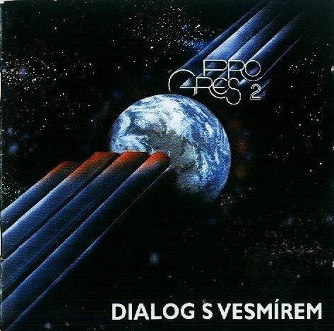 Progres 2 Dialog s vesmrem album cover