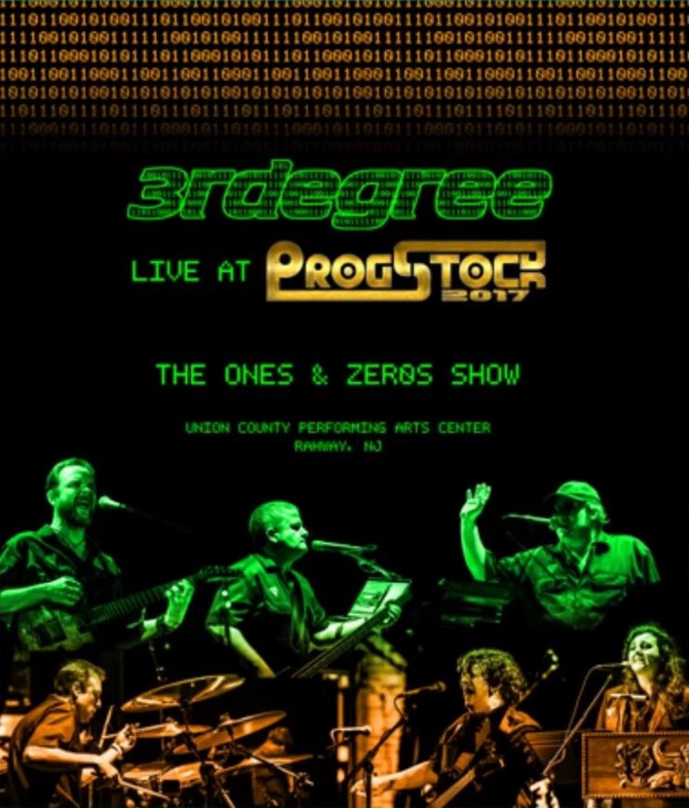 3RDegree - Live At ProgStock 2017: The Ones & Zeros Show CD (album) cover
