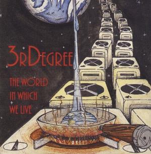 3RDegree - The World In Which We Live CD (album) cover